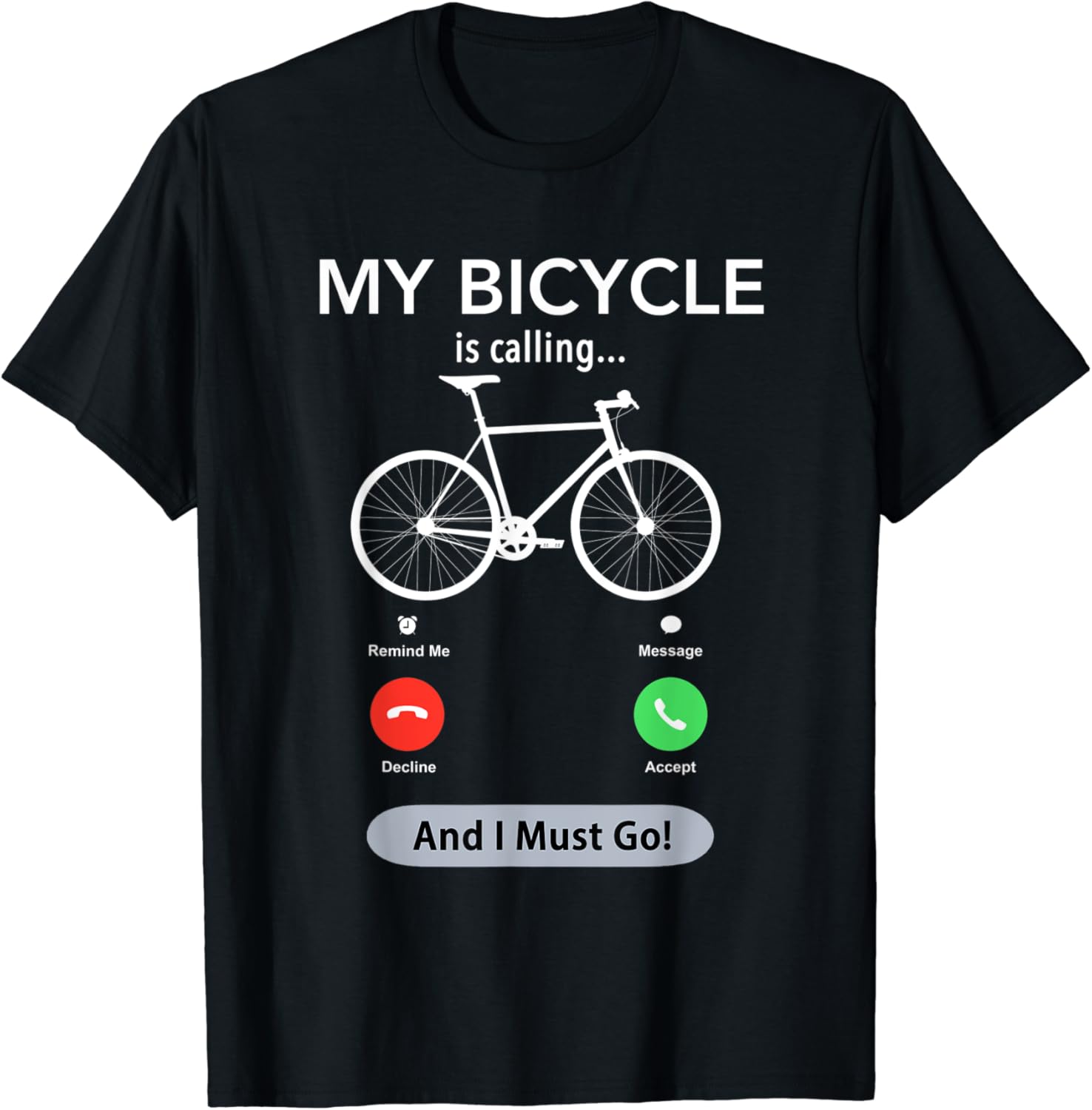 My Bicycle Is Calling Funny Cycling TShirt Clothing